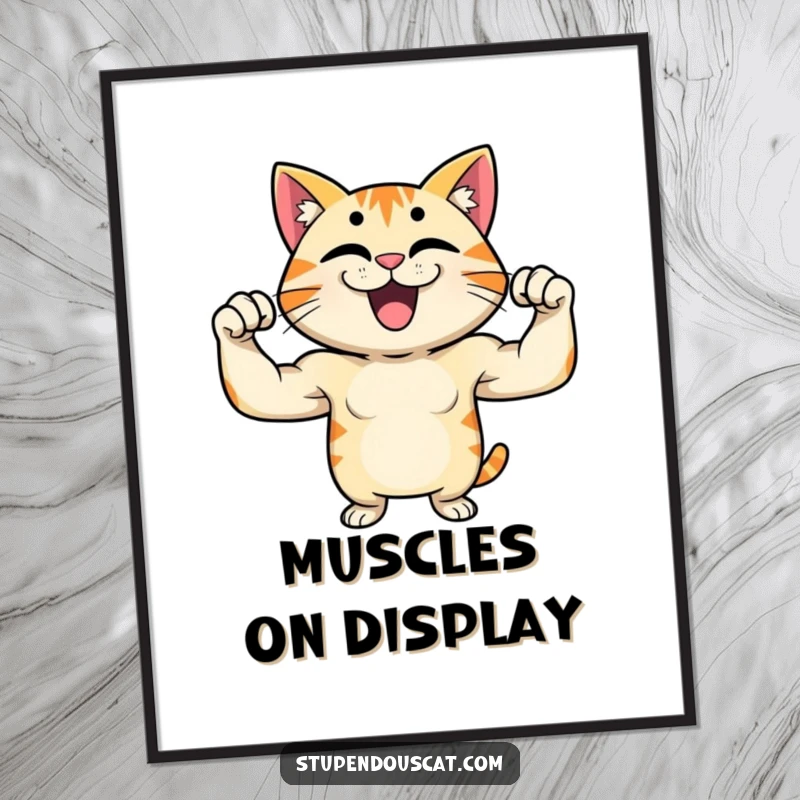 Funny poster showcasing a proud cat character flexing its muscles and grinning, embodying strength and humorous confidence.