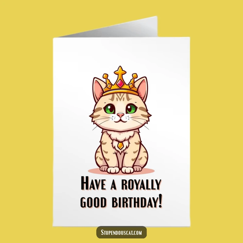 Free Printable Birthday Card: Regal Cat Crown, Funny Downloadable Gift