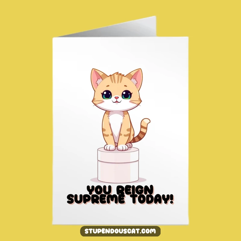 Free Printable Birthday Card: Confident Cat Cub on Pedestal - Funny Downloadable Gift for the Star