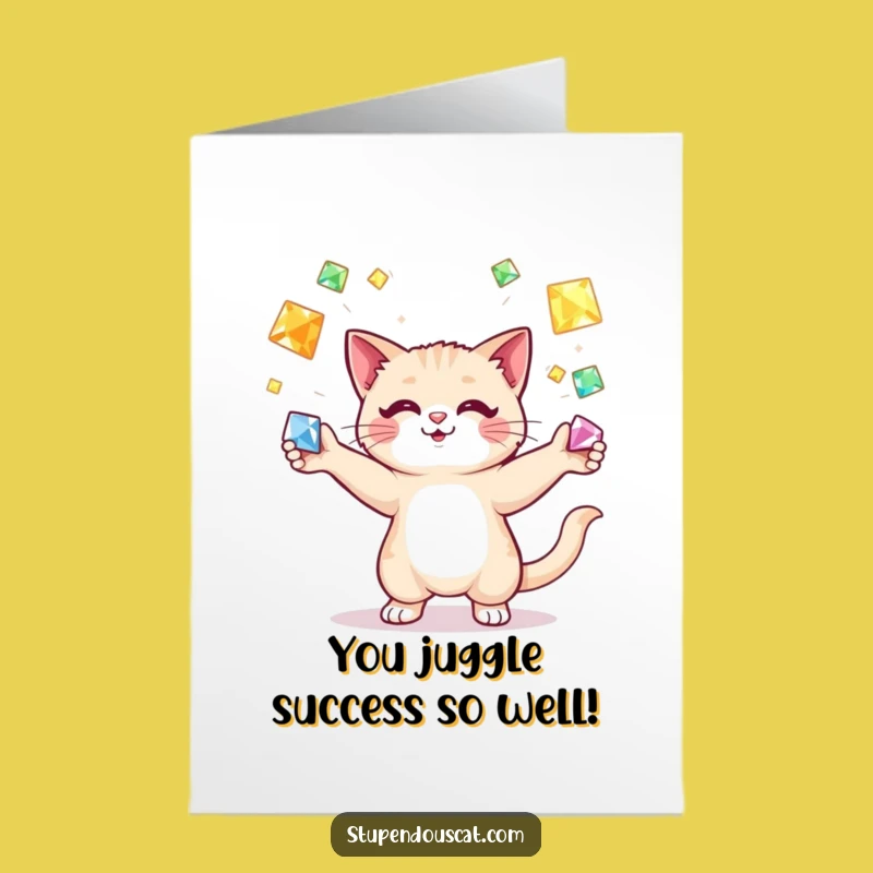 Free Printable Congrats Card: Juggling Cat Celebrates Your Success - Downloadable