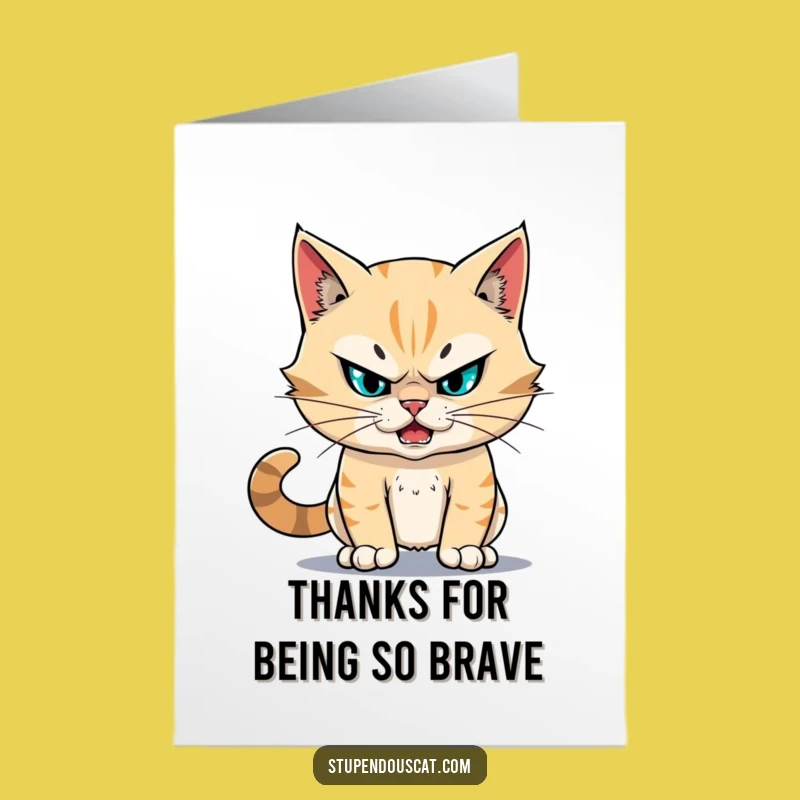 Free Printable Thank You Card: Fearless Cat Thanks - Funny Downloadable Gift